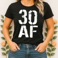 30 AF 30th Birthday Women's T-Shirt thumb 2