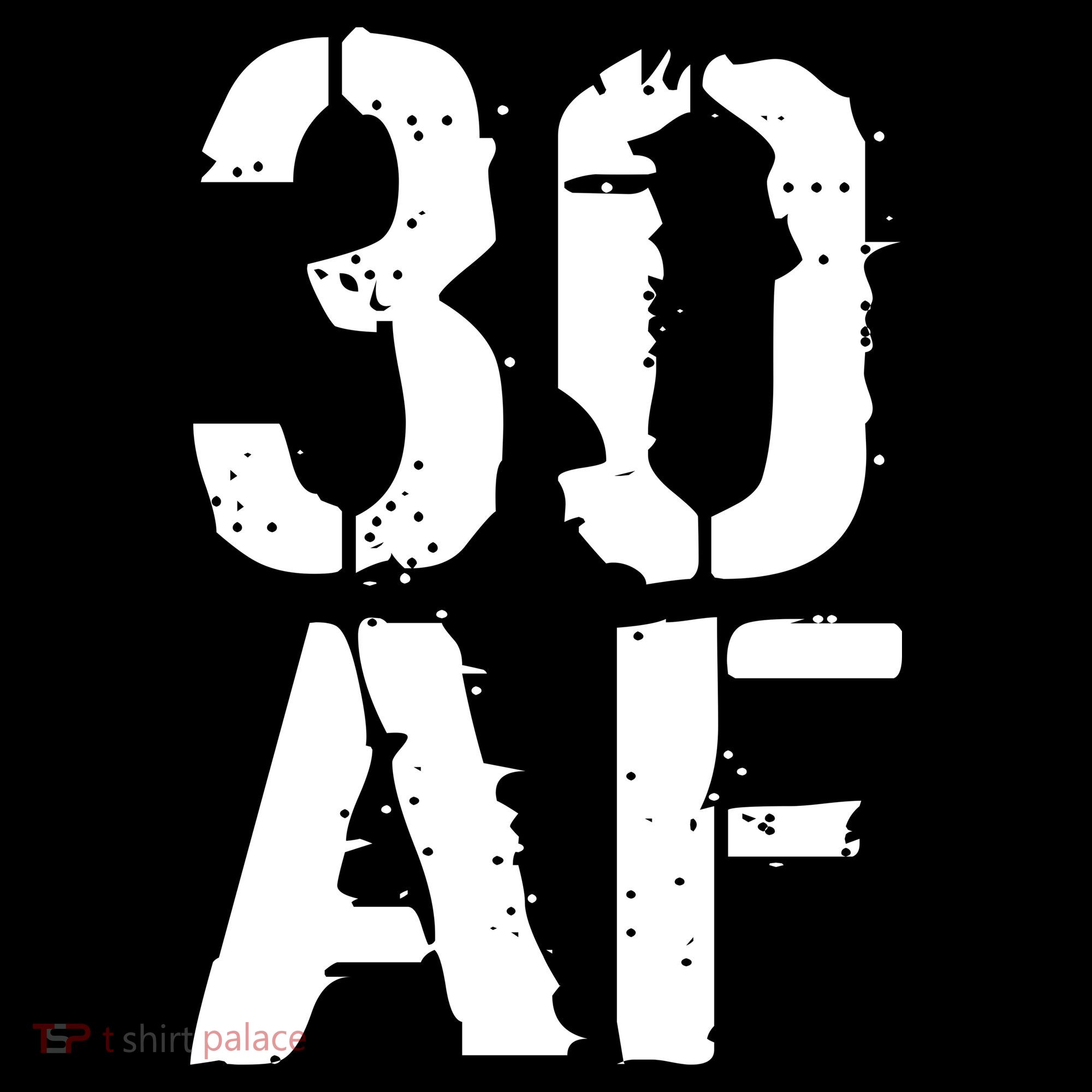 30 AF 30th Birthday Women's T-Shirt