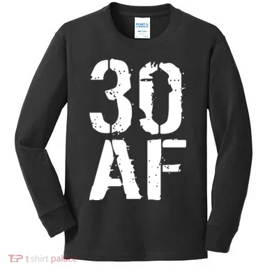 30 AF 30th Birthday Kids Long Sleeve Shirt