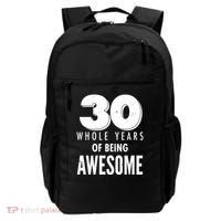 30 Whole Years Of Being Awesome Birthday Backpack thumb 0