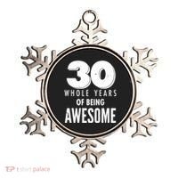 30 Whole Years Of Being Awesome Birthday Ornament thumb 0