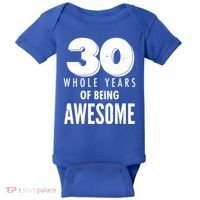 30 Whole Years Of Being Awesome Birthday Baby Bodysuit thumb 0