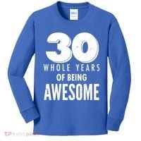 30 Whole Years Of Being Awesome Birthday Kids Long Sleeve Shirt thumb 0