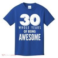 30 Whole Years Of Being Awesome Birthday Kids T-Shirt thumb 0