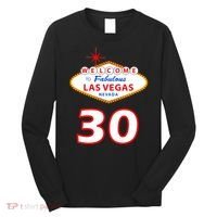 30 Years Old In Vegas - 30th Birthday Long Sleeve Shirt thumb 0
