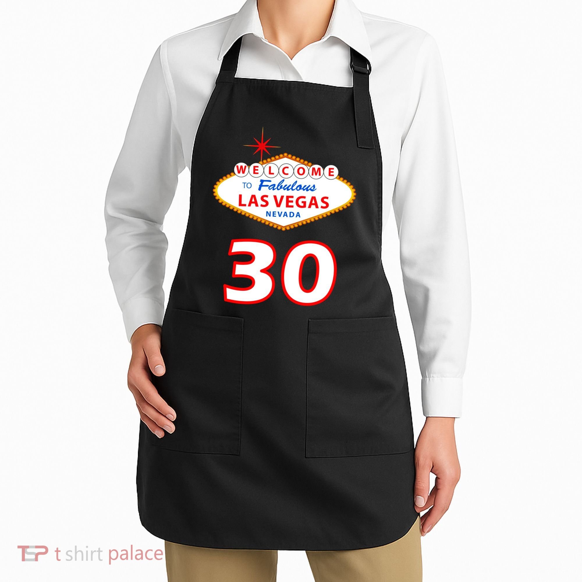 30 Years Old In Vegas - 30th Birthday Apron