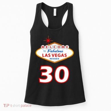 30 Years Old In Vegas - 30th Birthday Women's Tank Top
