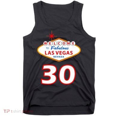 30 Years Old In Vegas - 30th Birthday Tank Top