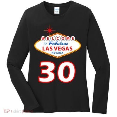 30 Years Old In Vegas - 30th Birthday Women's Long Sleeve Shirt