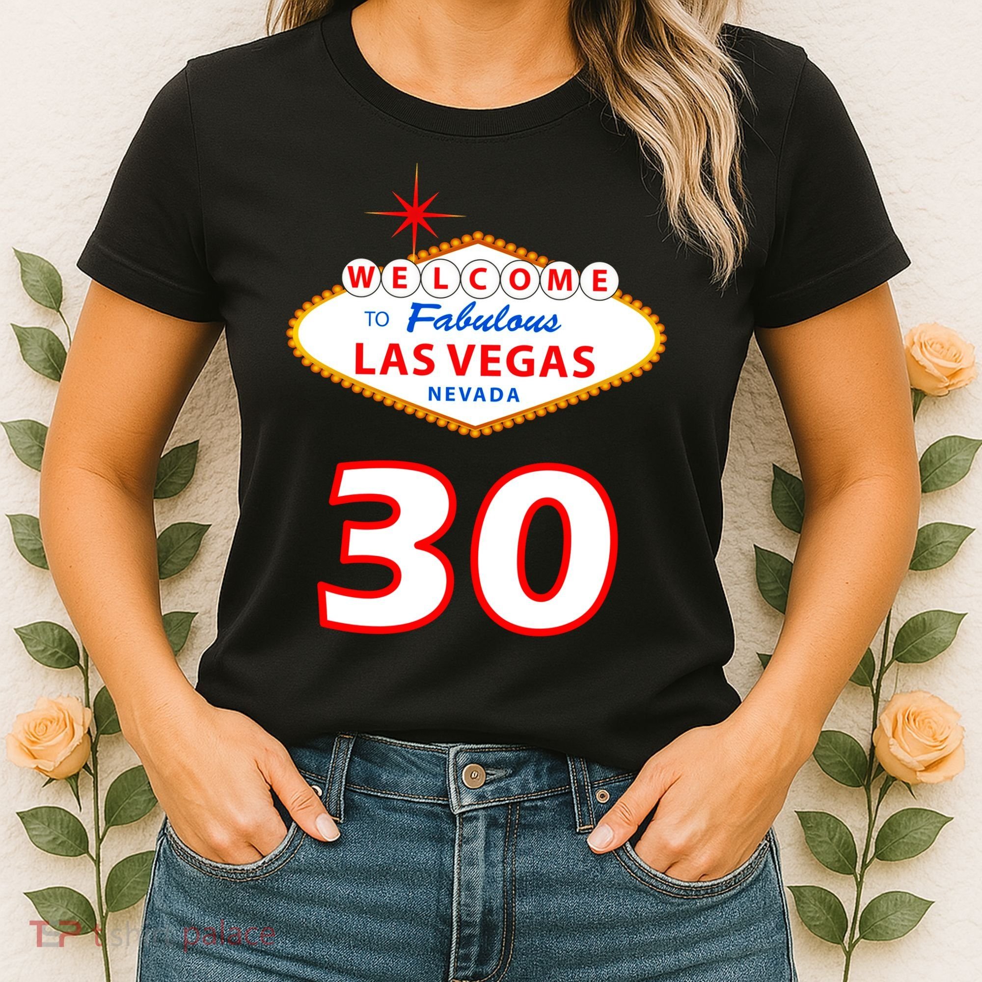 30 Years Old In Vegas - 30th Birthday Women's T-Shirt