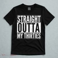 30th Birthday - Straight Outta My Thirties T-Shirt thumb 5