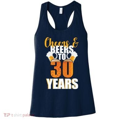 30th Birthday Cheers & Beers To 30 Years Women's Tank Top