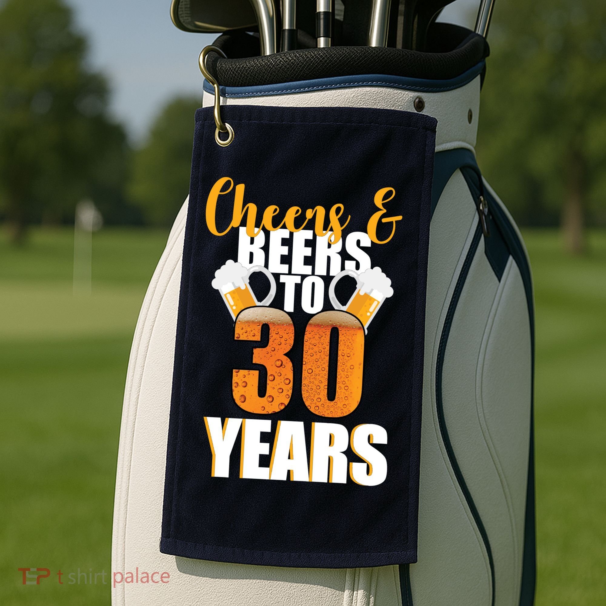 30th Birthday Cheers & Beers To 30 Years Golf Towel
