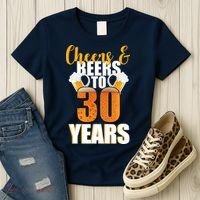 30th Birthday Cheers & Beers To 30 Years Women's T-Shirt thumb 3