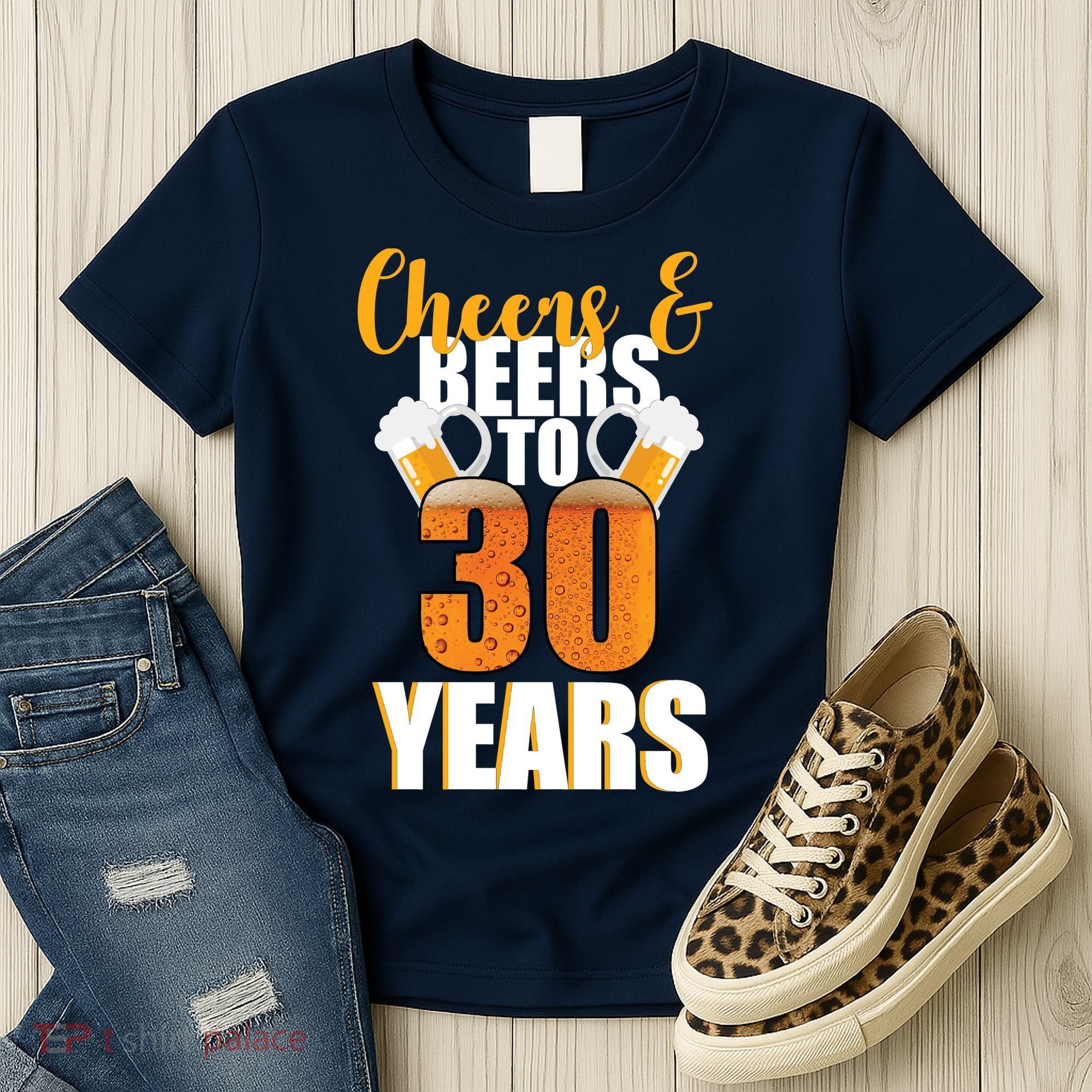 30th Birthday Cheers & Beers To 30 Years Women's T-Shirt