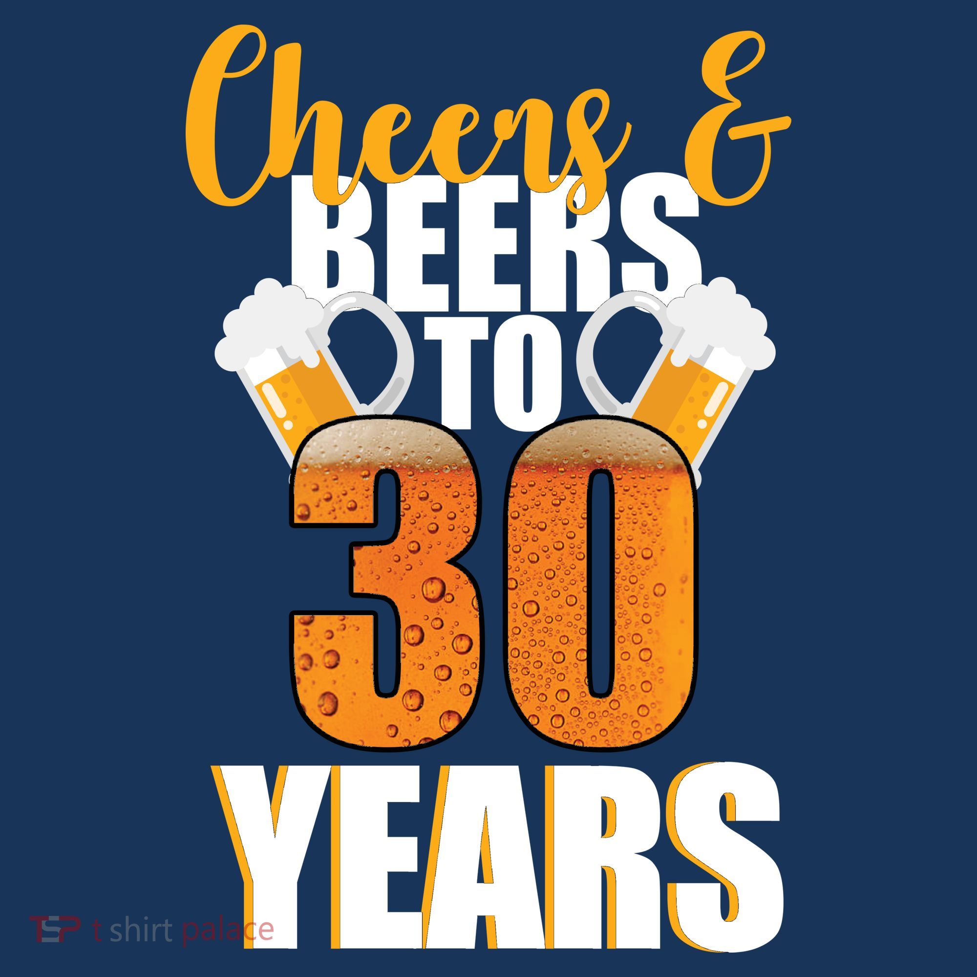 30th Birthday Cheers & Beers To 30 Years Women's T-Shirt