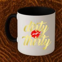 30th Birthday Dirty Thirty Limited Edition Coffee Mug thumb 2