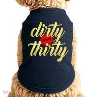 30th Birthday Dirty Thirty Limited Edition Doggie Tank thumb 0
