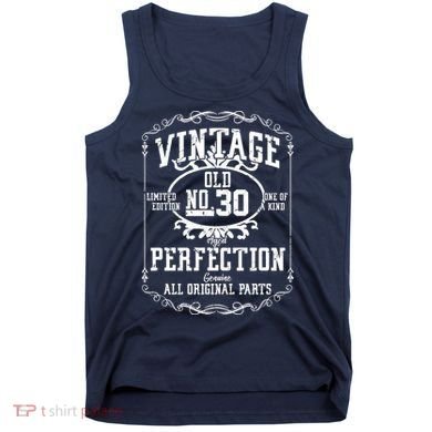 30th Birthday Genuine All Original Parts Tank Top