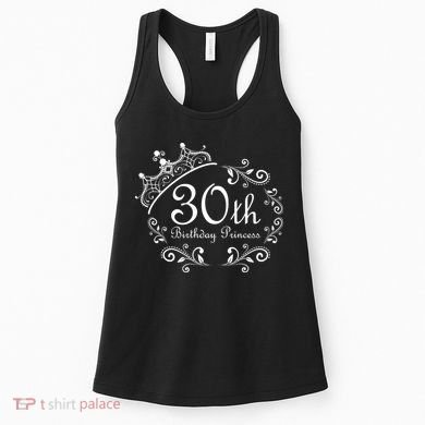 30th Birthday Princess Women's Tank Top