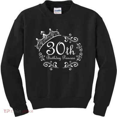 30th Birthday Princess Kids Sweatshirt
