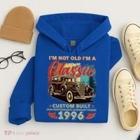 30th 1996 Birthday I'm Not Old I'm A Classic Custom Built High Performance Legendary Power  Hoodie thumb 4