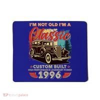 30th 1996 Birthday I'm Not Old I'm A Classic Custom Built High Performance Legendary Power  Mousepad thumb 0