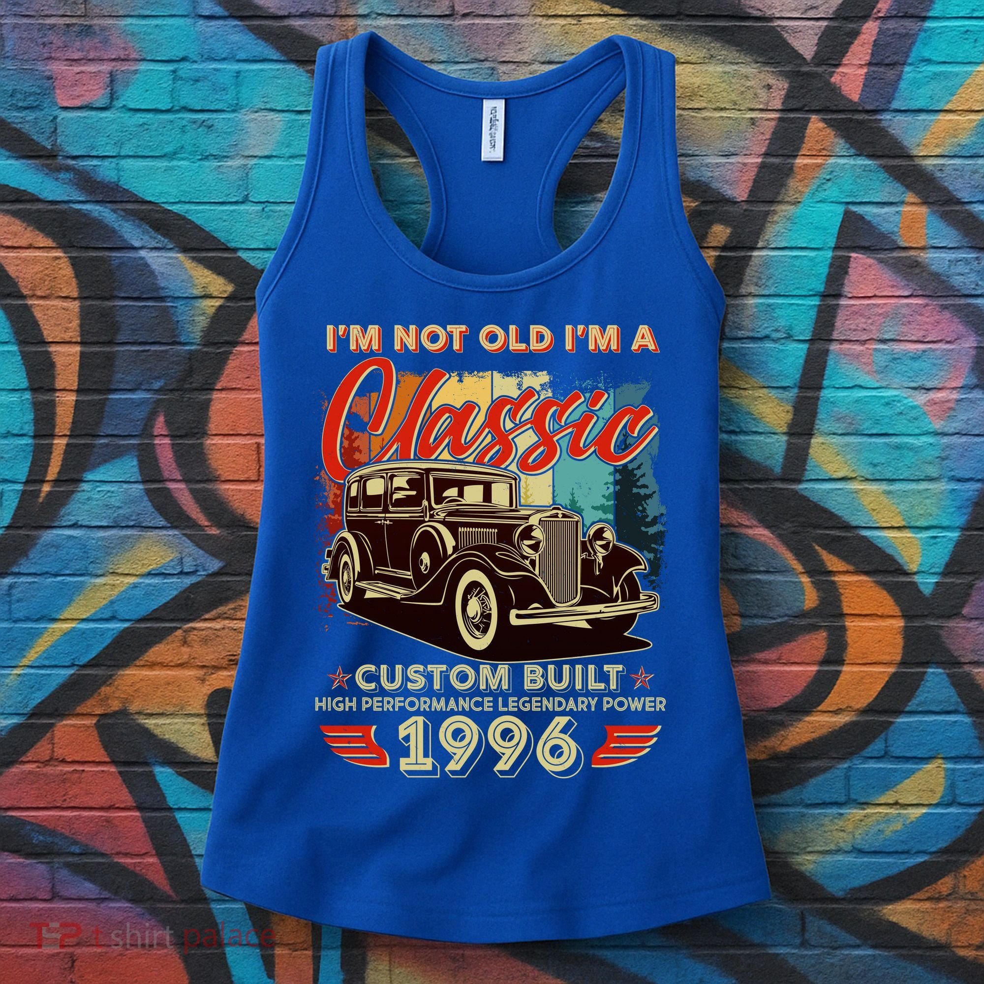 30th 1996 Birthday I'm Not Old I'm A Classic Custom Built High Performance Legendary Power  Women's Tank Top
