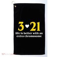 3 21 Life Is Better With An Extra Chromosome Down Syndrome Golf Towel thumb 0
