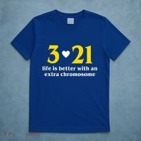 3 21 Life Is Better With An Extra Chromosome Down Syndrome T-Shirt thumb 5