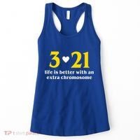 3 21 Life Is Better With An Extra Chromosome Down Syndrome Women's Tank Top thumb 0