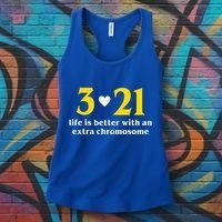 3 21 Life Is Better With An Extra Chromosome Down Syndrome Women's Tank Top thumb 3