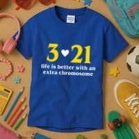 3 21 Life Is Better With An Extra Chromosome Down Syndrome Kids T-Shirt thumb 3