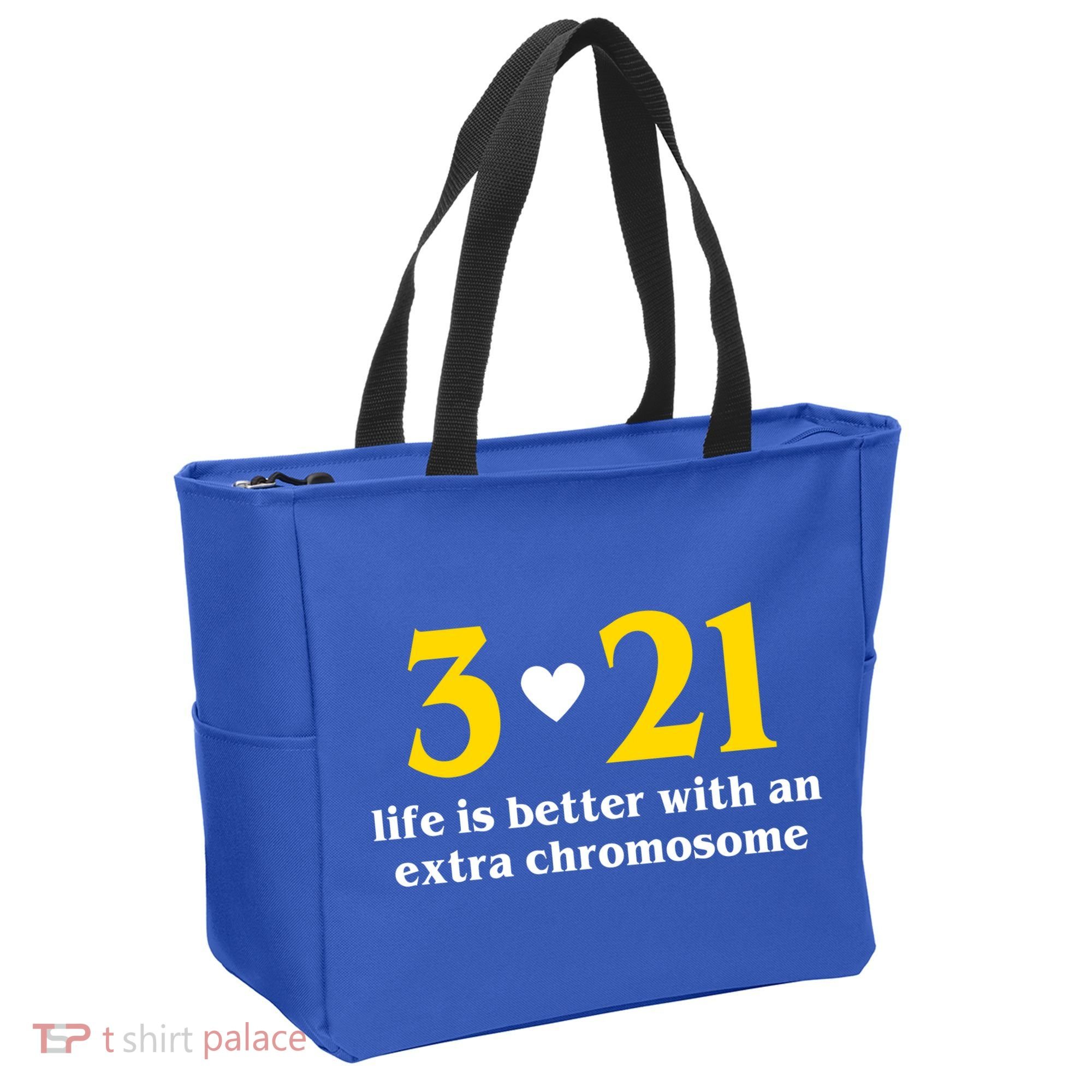 3 21 Life Is Better With An Extra Chromosome Down Syndrome Tote Bag