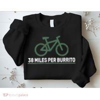 38 Miles Per Burrito Bike Ride Sweatshirt thumb 2