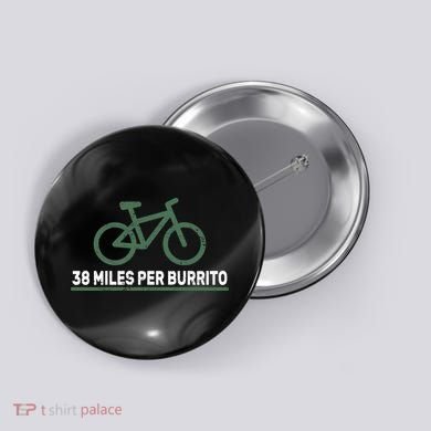 38 Miles Per Burrito Bike Ride Button