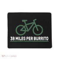 38 Miles Per Burrito Bike Ride Mousepad thumb 0