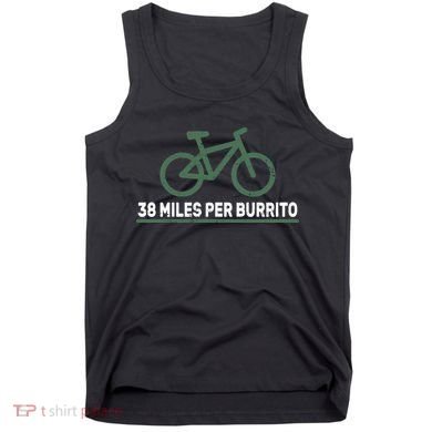 38 Miles Per Burrito Bike Ride Tank Top