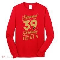 39th Birthday High Heels Long Sleeve Shirt thumb 0