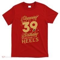 39th Birthday High Heels T-Shirt thumb 0