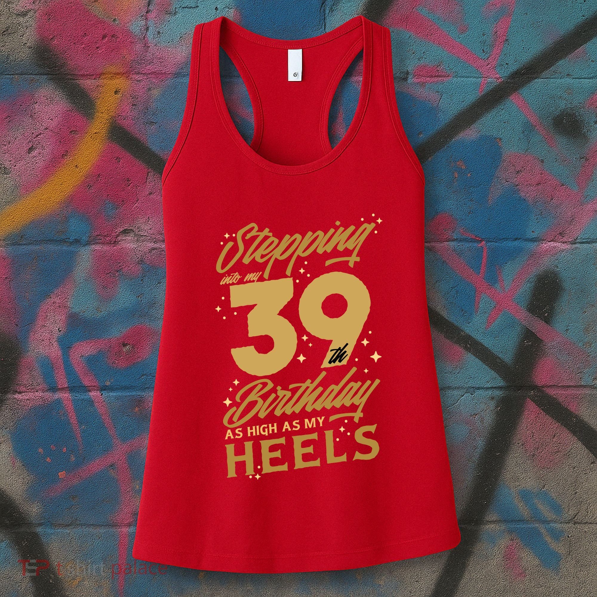 39th Birthday High Heels Women's Tank Top