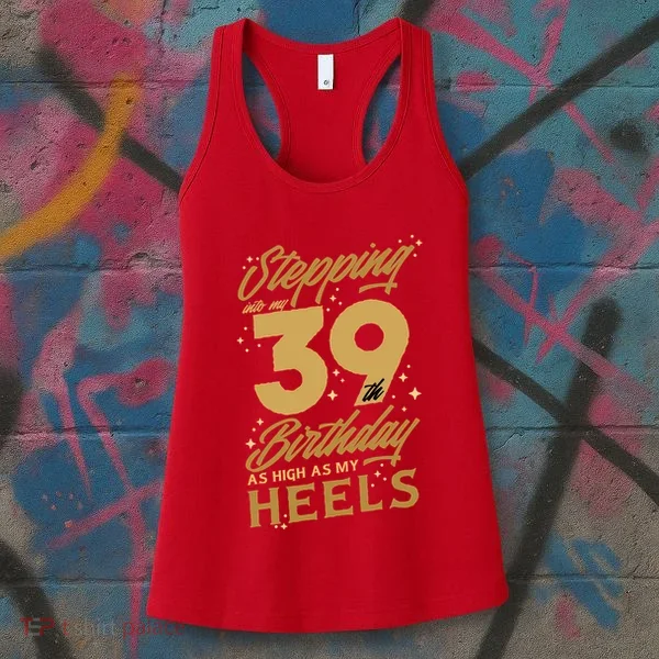 39th Birthday High Heels Women's Tank Top