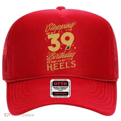 39th Birthday High Heels Hat