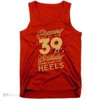 39th Birthday High Heels Tank Top thumb 0