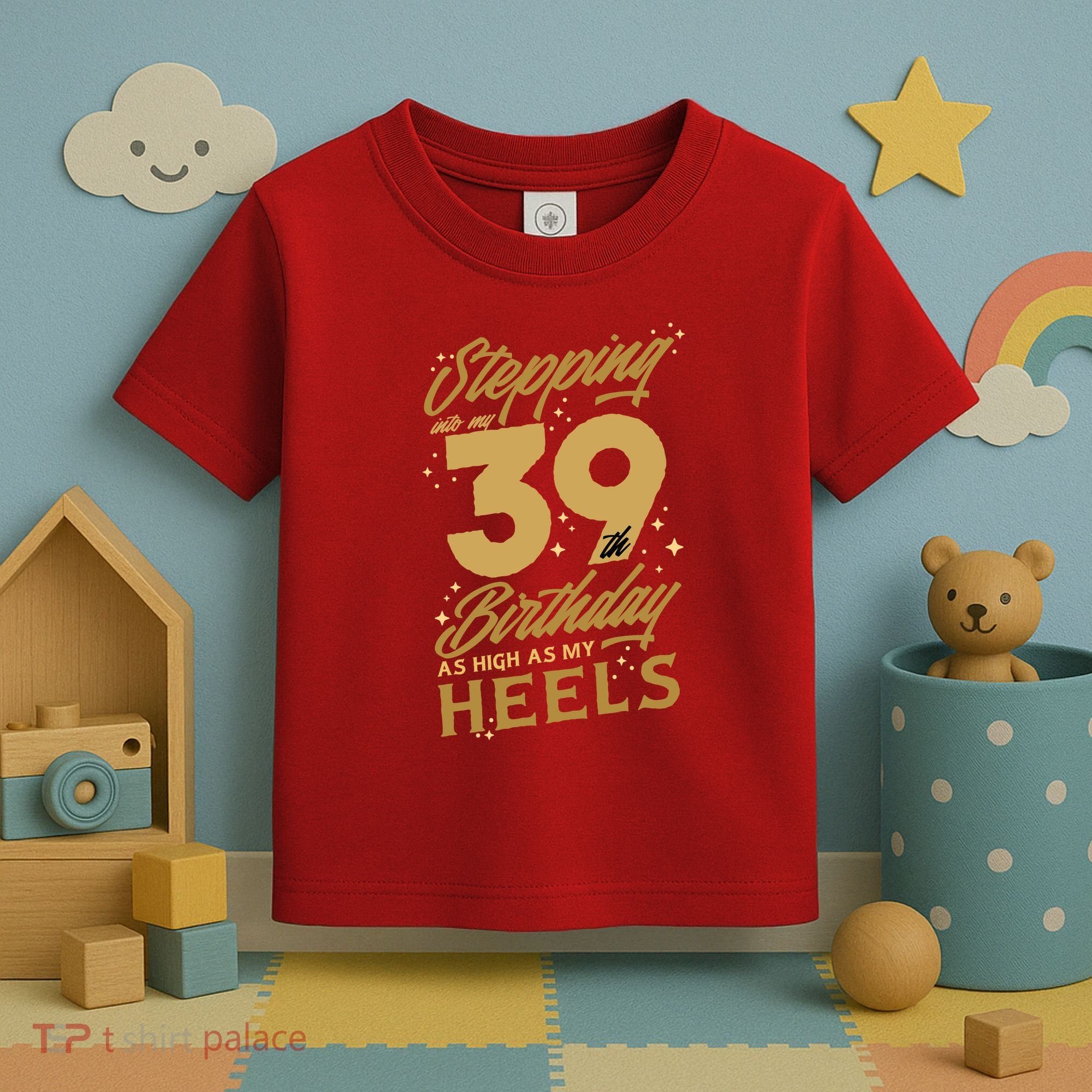 39th Birthday High Heels Toddler T-Shirt