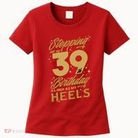 39th Birthday High Heels Women's T-Shirt thumb 0