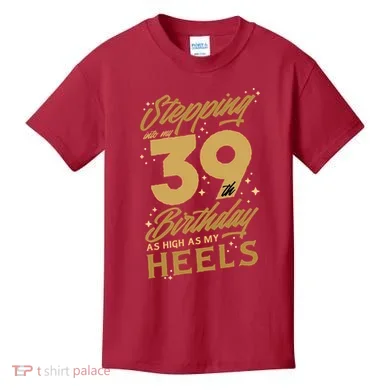39th Birthday High Heels Kids T-Shirt