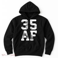 35 AF 35th Birthday Shirt shirt Hoodie thumb 0