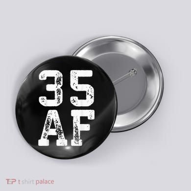35 AF 35th Birthday Shirt shirt Button