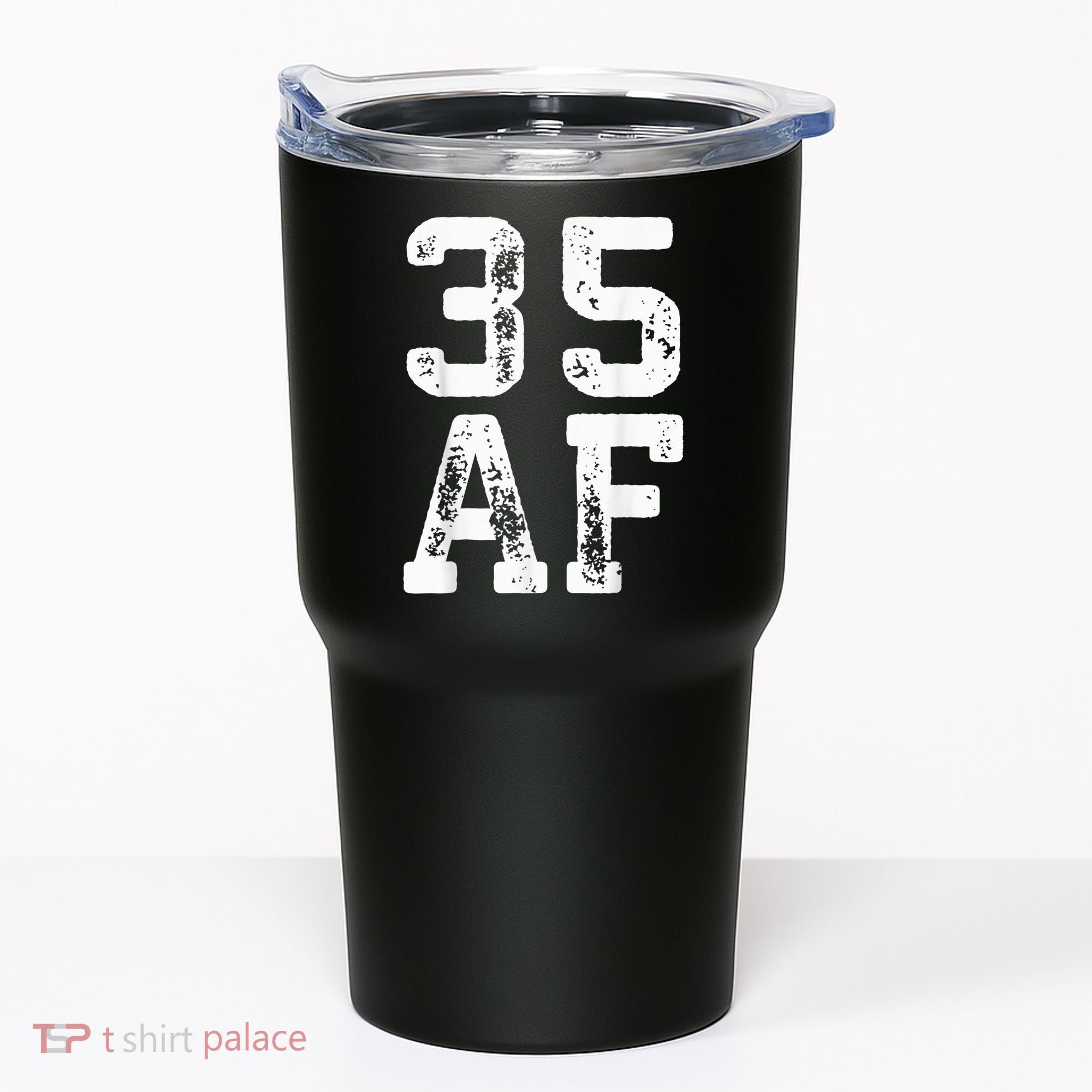 35 AF 35th Birthday Shirt shirt Tumbler
